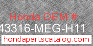 Honda 43316-MEG-H11 genuine part number image