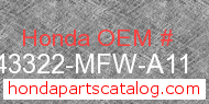 Honda 43322-MFW-A11 genuine part number image