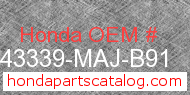 Honda 43339-MAJ-B91 genuine part number image