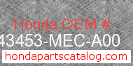 Honda 43453-MEC-A00 genuine part number image