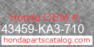 Honda 43459-KA3-710 genuine part number image