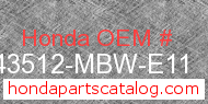 Honda 43512-MBW-E11 genuine part number image