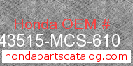 Honda 43515-MCS-610 genuine part number image