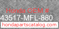 Honda 43517-MFL-880 genuine part number image