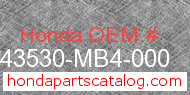 Honda 43530-MB4-000 genuine part number image