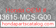 Honda 43615-MCS-G00 genuine part number image