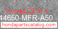 Honda 44650-MFR-A50 genuine part number image