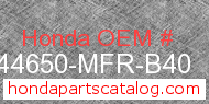 Honda 44650-MFR-B40 genuine part number image