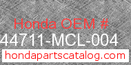 Honda 44711-MCL-004 genuine part number image