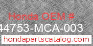 Honda 44753-MCA-003 genuine part number image