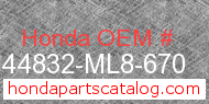 Honda 44832-ML8-670 genuine part number image