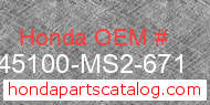 Honda 45100-MS2-671 genuine part number image