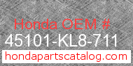 Honda 45101-KL8-711 genuine part number image