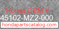 Honda 45102-MZ2-000 genuine part number image