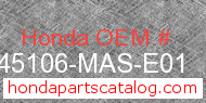 Honda 45106-MAS-E01 genuine part number image