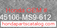 Honda 45106-MS9-612 genuine part number image