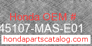 Honda 45107-MAS-E01 genuine part number image