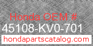 Honda 45108-KV0-701 genuine part number image