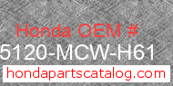 Honda 45120-MCW-H61 genuine part number image