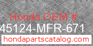 Honda 45124-MFR-671 genuine part number image