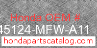 Honda 45124-MFW-A11 genuine part number image