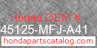 Honda 45125-MFJ-A41 genuine part number image