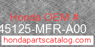 Honda 45125-MFR-A00 genuine part number image