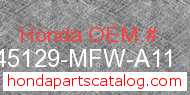 Honda 45129-MFW-A11 genuine part number image