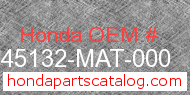 Honda 45132-MAT-000 genuine part number image