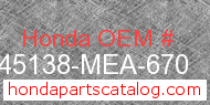 Honda 45138-MEA-670 genuine part number image