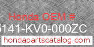 Honda 45141-KV0-000ZC genuine part number image