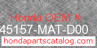 Honda 45157-MAT-D00 genuine part number image