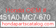 Honda 451A0-MC7-670 genuine part number image