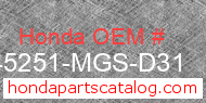 Honda 45251-MGS-D31 genuine part number image