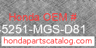 Honda 45251-MGS-D81 genuine part number image