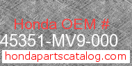 Honda 45351-MV9-000 genuine part number image