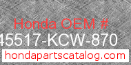 Honda 45517-KCW-870 genuine part number image