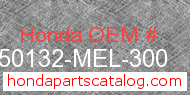 Honda 50132-MEL-300 genuine part number image