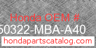 Honda 50322-MBA-A40 genuine part number image