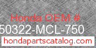 Honda 50322-MCL-750 genuine part number image