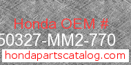 Honda 50327-MM2-770 genuine part number image