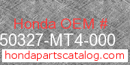 Honda 50327-MT4-000 genuine part number image