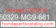 Honda 50329-MG9-681 genuine part number image