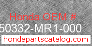 Honda 50332-MR1-000 genuine part number image