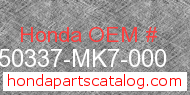 Honda 50337-MK7-000 genuine part number image
