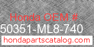 Honda 50351-ML8-740 genuine part number image