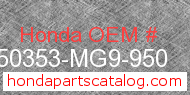 Honda 50353-MG9-950 genuine part number image