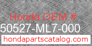 Honda 50527-ML7-000 genuine part number image