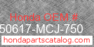Honda 50617-MCJ-750 genuine part number image