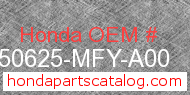 Honda 50625-MFY-A00 genuine part number image